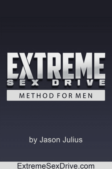 Extreme Sex Drive Method For Men